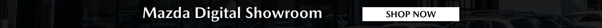 Mazda Digital Showroom Banner