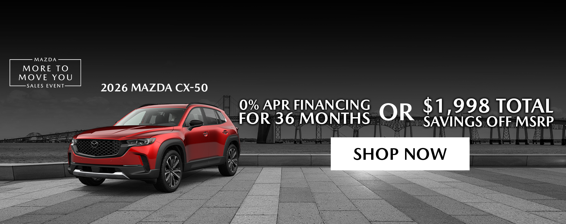 0% APR/36 Mo. OR $1,998 off MSRP | 2026 Mazda CX-50