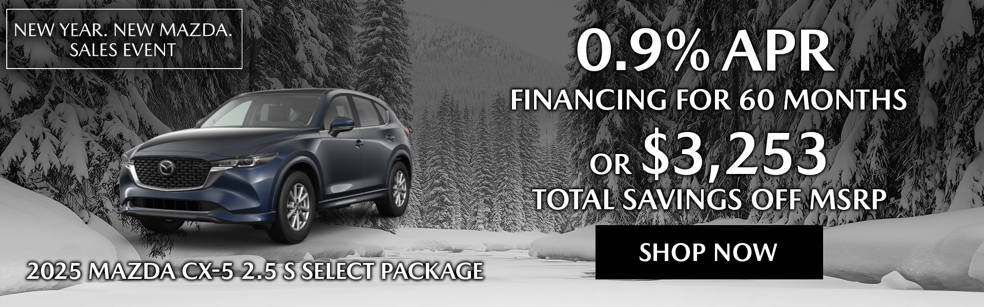 0.9%/60 months or $3,252 off MSRP | 2025 Mazda CX-5