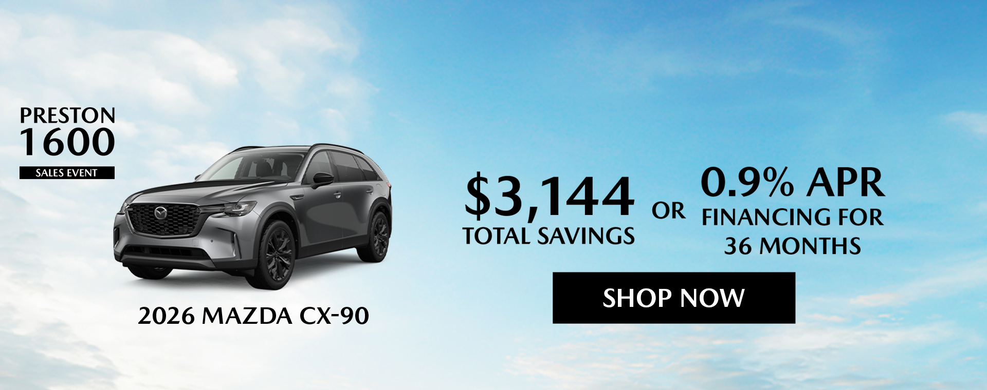 0.9% APR Fin./36 Mo. OR $3,144 off MSRP | 2026 Mazda CX-90