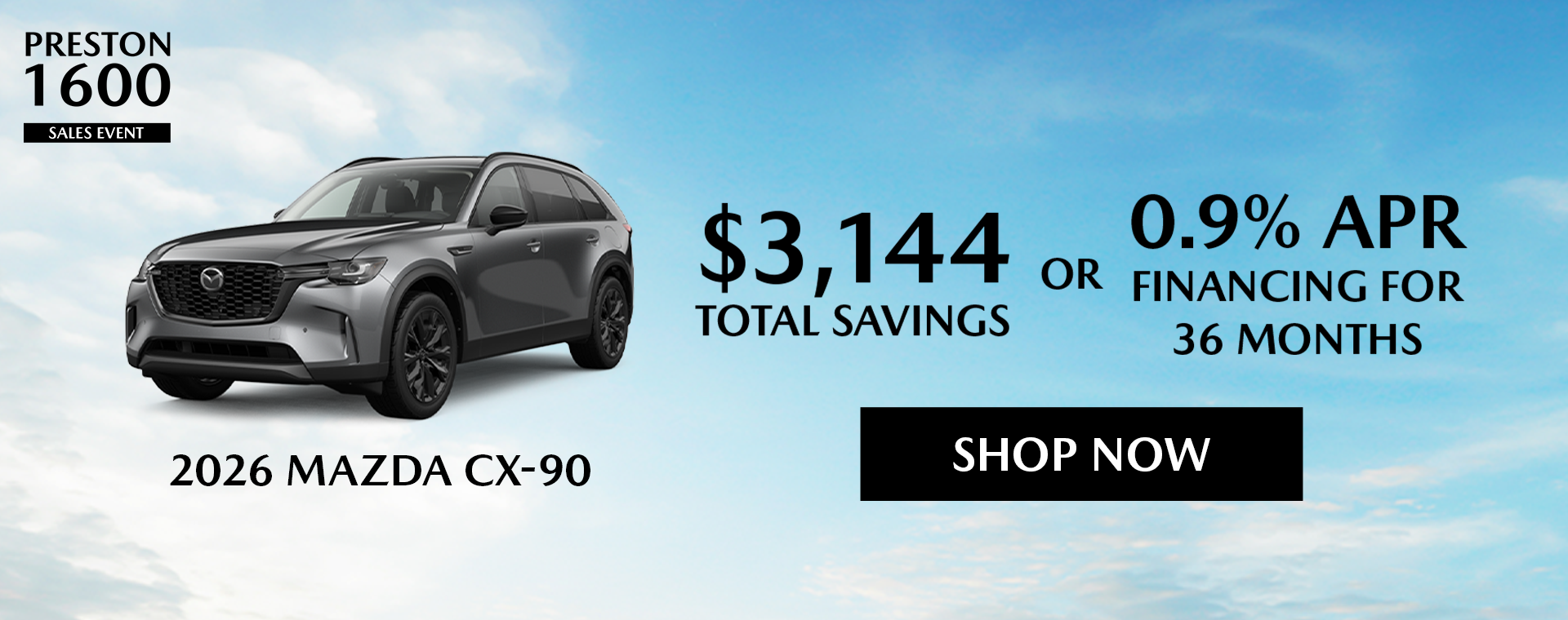 0.9% APR Fin./36 Mo. OR $3,144 off MSRP | 2026 Mazda CX-90