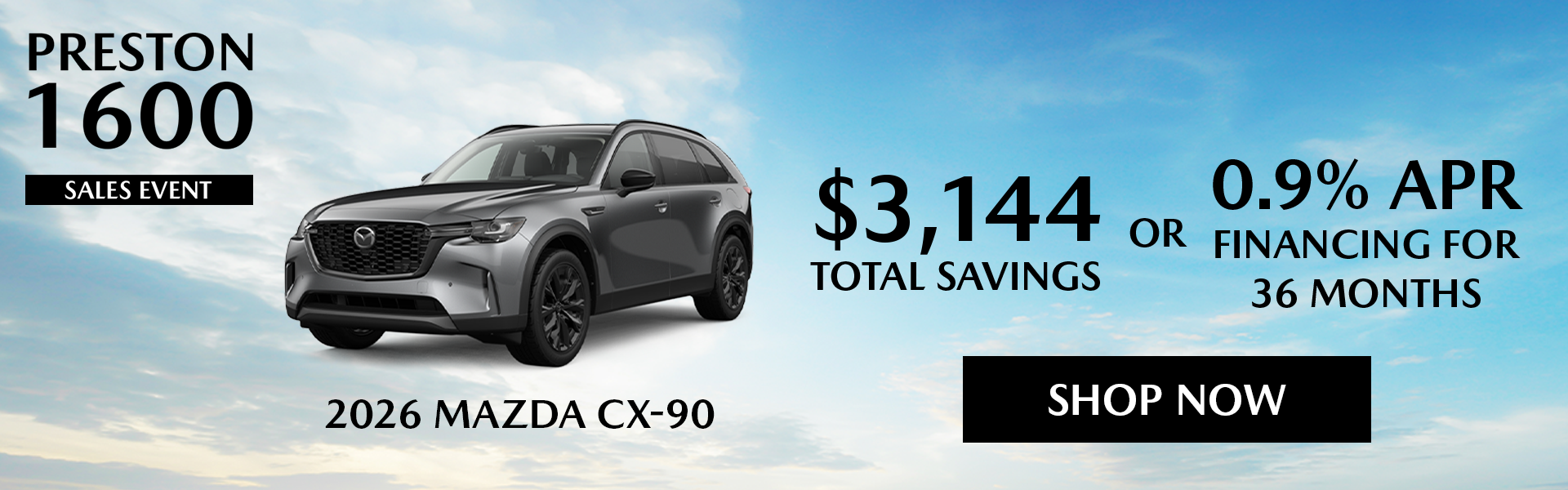 0.9% APR Fin./36 Mo. OR $3,144 off MSRP | 2026 Mazda CX-90