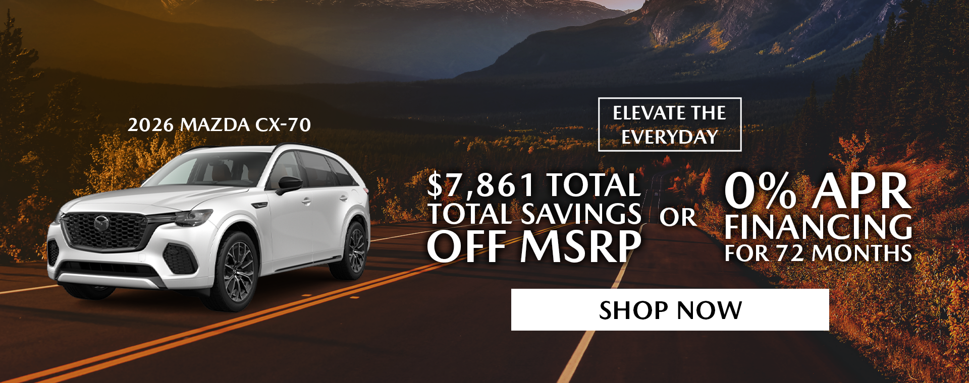 0% APR for 72 Mo. OR Save $7,861 on 2026 Mazda CX-70